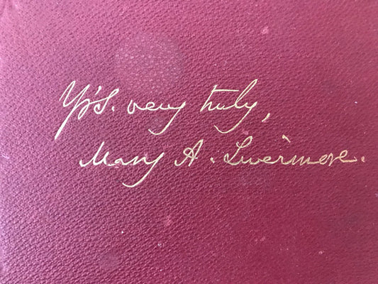 My Story of the War A Woman's Narrative of Four Years Personal Experience As Nurse in the Union Army During the War